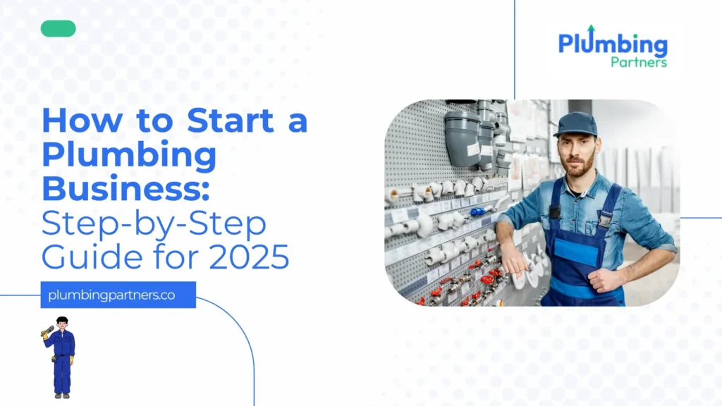 The text "Plumbing Partners" and a guide on how to start a plumbing business in 2025.